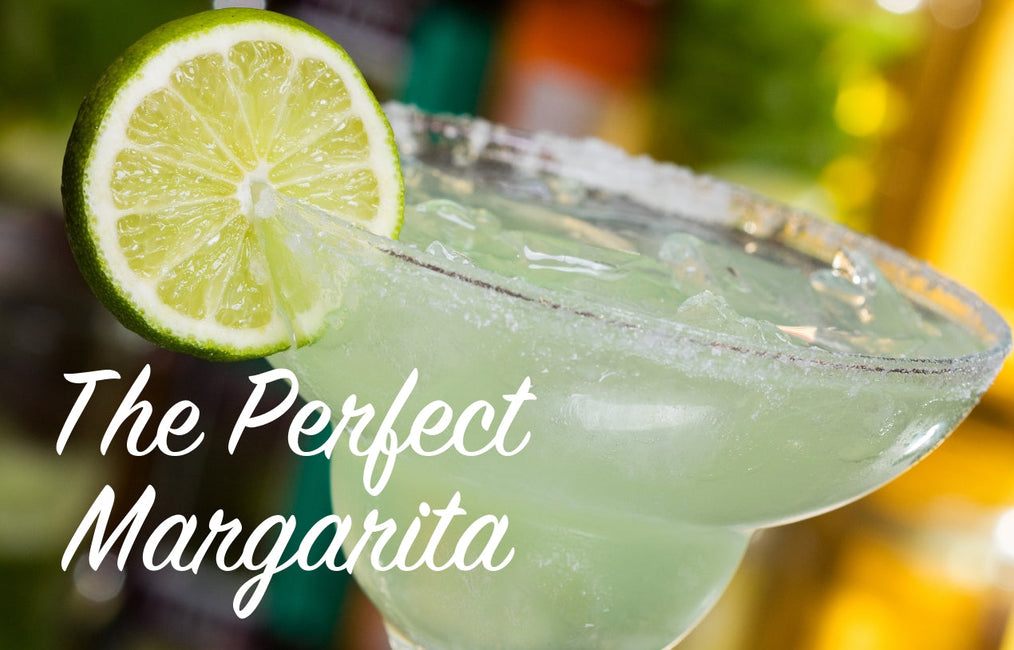 The Perfect Margarita