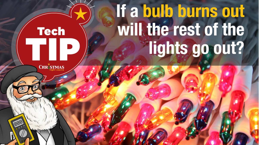 If a bulb burns out will the rest of the lights go out?