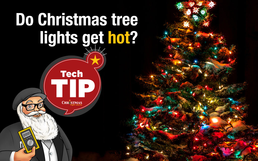 Do Christmas tree lights get hot?