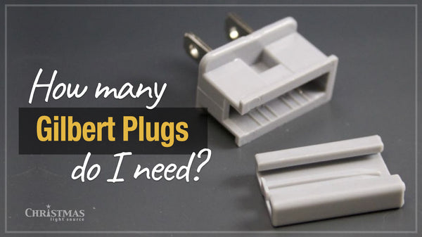 How many gilbert (vampire) plugs do I need to order?