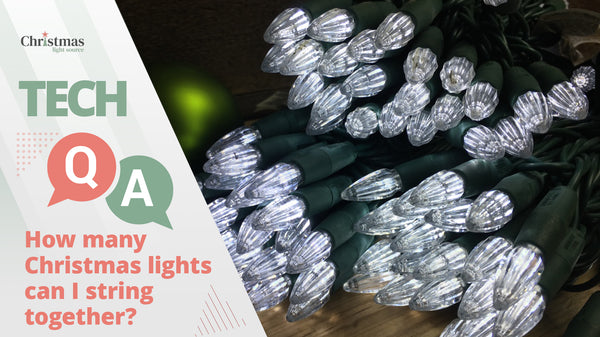 How many Christmas lights can I string together?