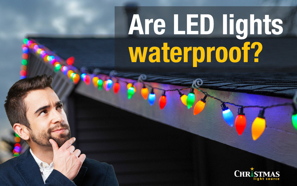 Are LED lights waterproof?