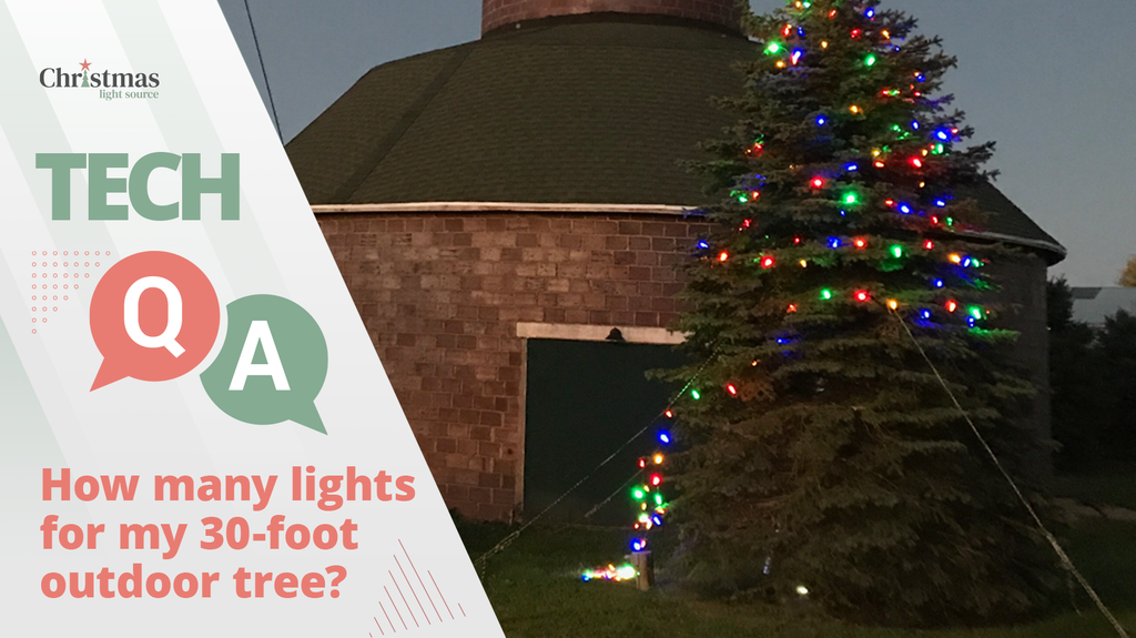 How many lights for my 30-foot outdoor tree?