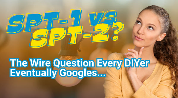 SPT-1 vs. SPT-2: The Wire Question Every DIYer Eventually Googles
