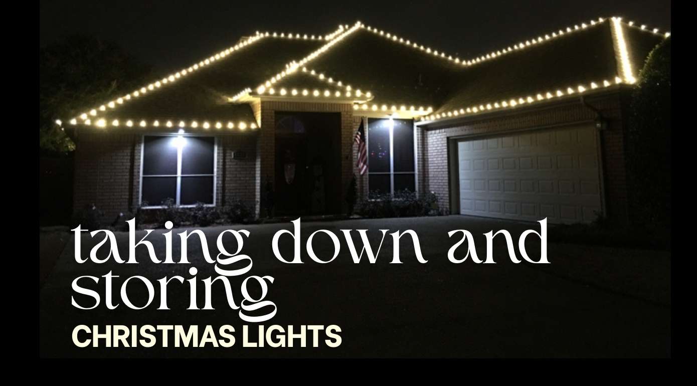 Tips for Taking Down and Storing Lights