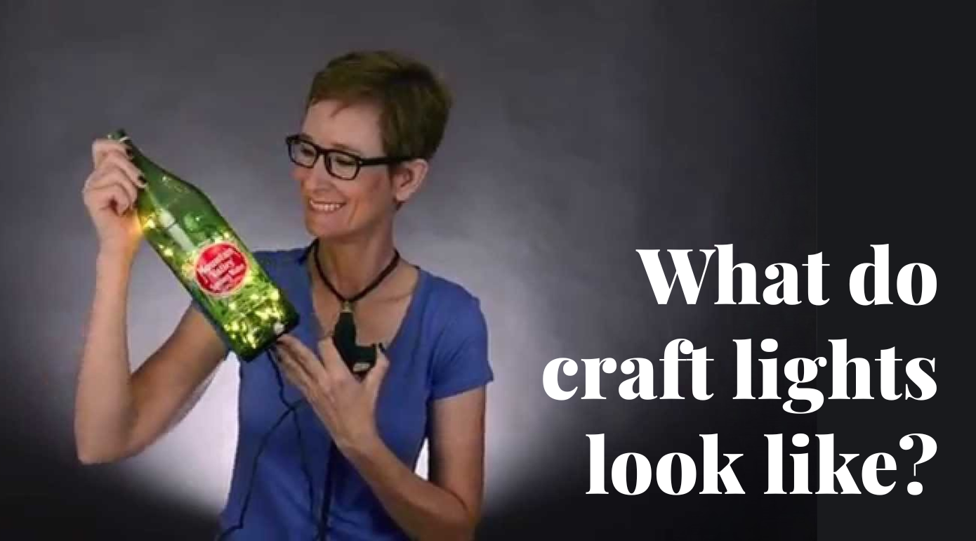 What do craft lights look like?